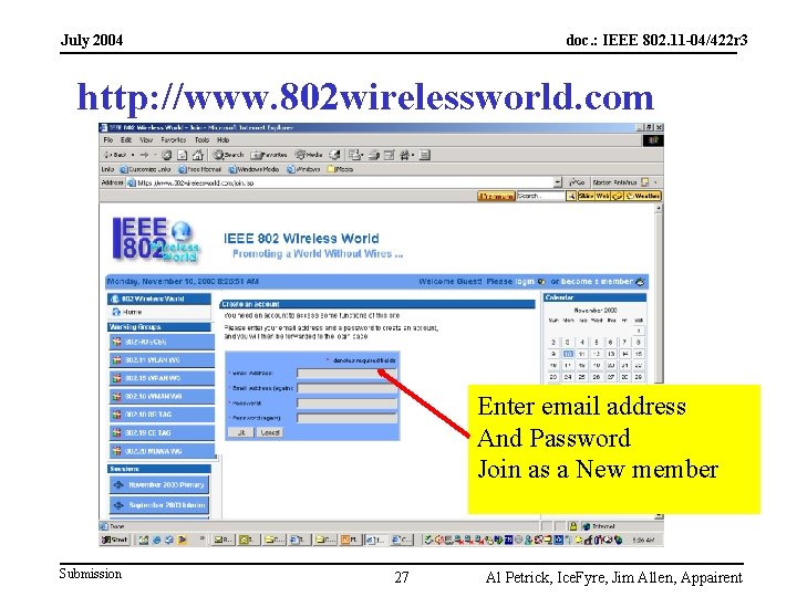 July 2004 doc. : IEEE 802. 11 -04/422 r 3 http: //www. 802 wirelessworld.