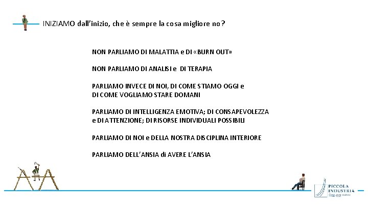 INIZIAMO dall’inizio, che è sempre la cosa migliore no? NON PARLIAMO DI MALATTIA e