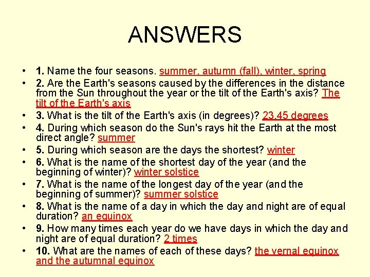 ANSWERS • 1. Name the four seasons. summer, autumn (fall), winter, spring • 2.