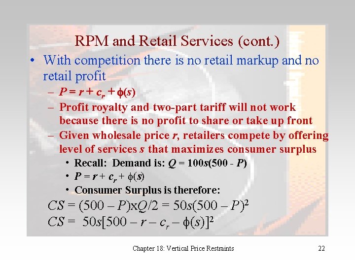 RPM and Retail Services (cont. ) • With competition there is no retail markup