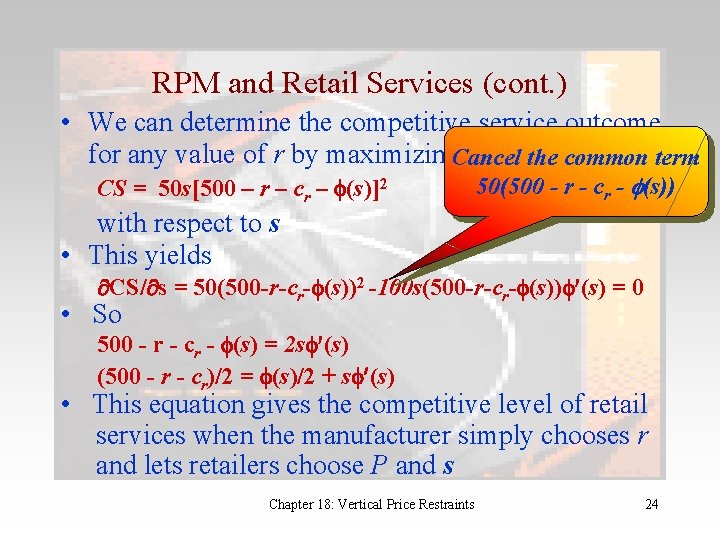 RPM and Retail Services (cont. ) • We can determine the competitive service outcome