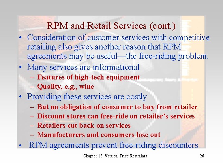 RPM and Retail Services (cont. ) • Consideration of customer services with competitive retailing