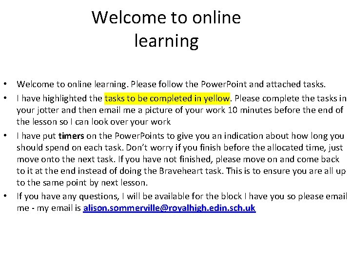 Welcome to online learning • Welcome to online learning. Please follow the Power. Point