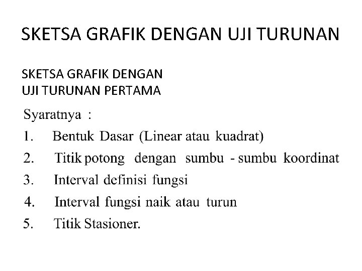 SKETSA GRAFIK DENGAN UJI TURUNAN PERTAMA 