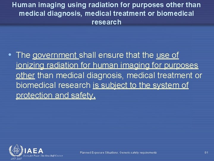 Human imaging using radiation for purposes other than medical diagnosis, medical treatment or biomedical