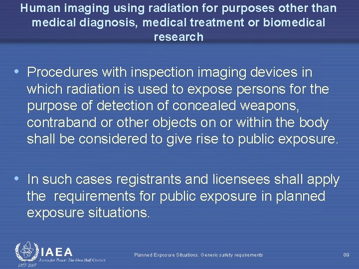 Human imaging using radiation for purposes other than medical diagnosis, medical treatment or biomedical