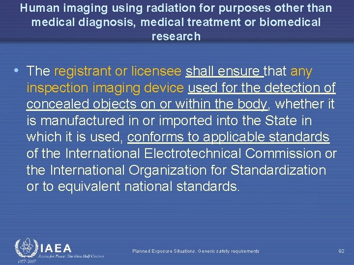 Human imaging using radiation for purposes other than medical diagnosis, medical treatment or biomedical