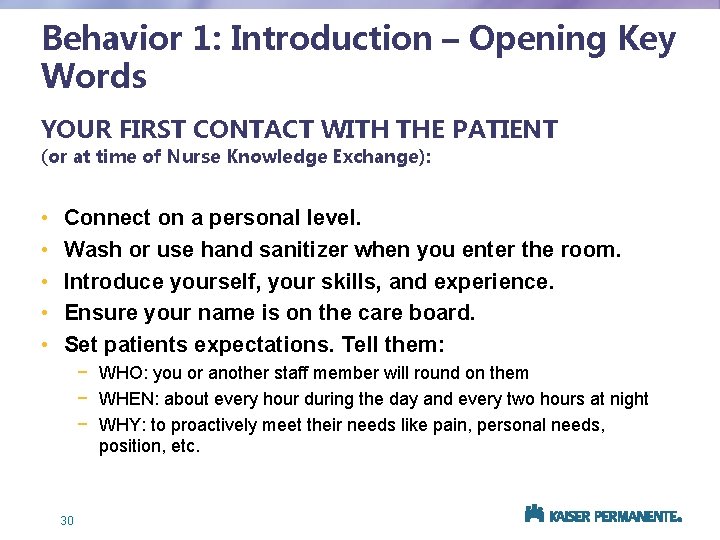Behavior 1: Introduction – Opening Key Words YOUR FIRST CONTACT WITH THE PATIENT (or