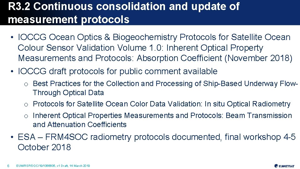 R 3. 2 Continuous consolidation and update of measurement protocols • IOCCG Ocean Optics