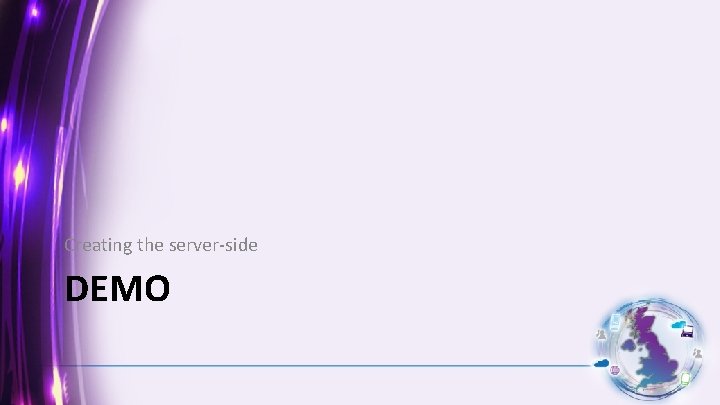 Creating the server-side DEMO 