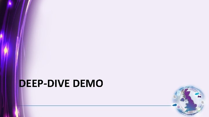 DEEP-DIVE DEMO 