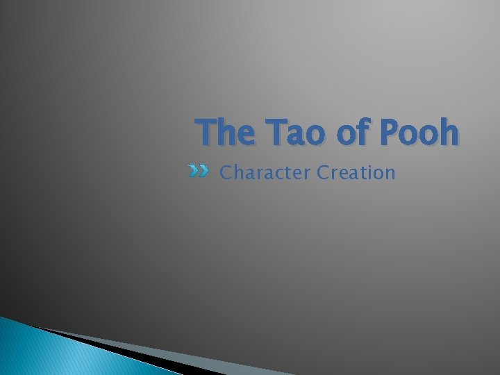 The Tao of Pooh Character Creation 