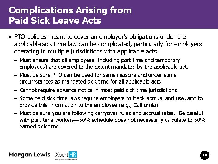 Complications Arising from Paid Sick Leave Acts • PTO policies meant to cover an