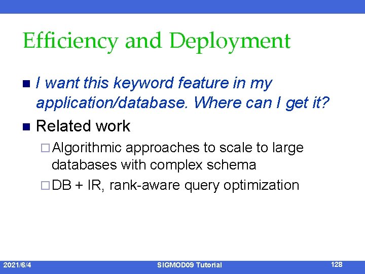 Efficiency and Deployment I want this keyword feature in my application/database. Where can I
