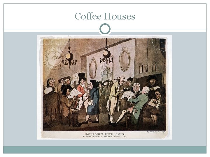 Coffee Houses 