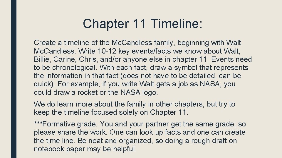 Chapter 11 Timeline: Create a timeline of the Mc. Candless family, beginning with Walt