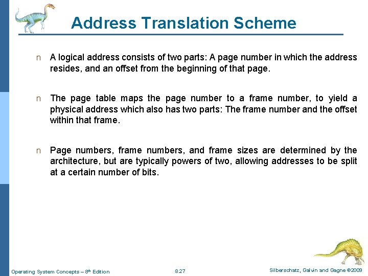 Address Translation Scheme n A logical address consists of two parts: A page number