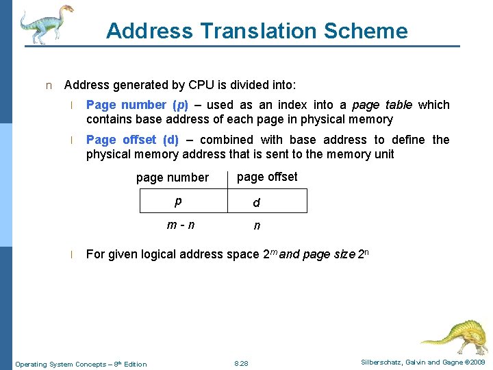 Address Translation Scheme n Address generated by CPU is divided into: l Page number