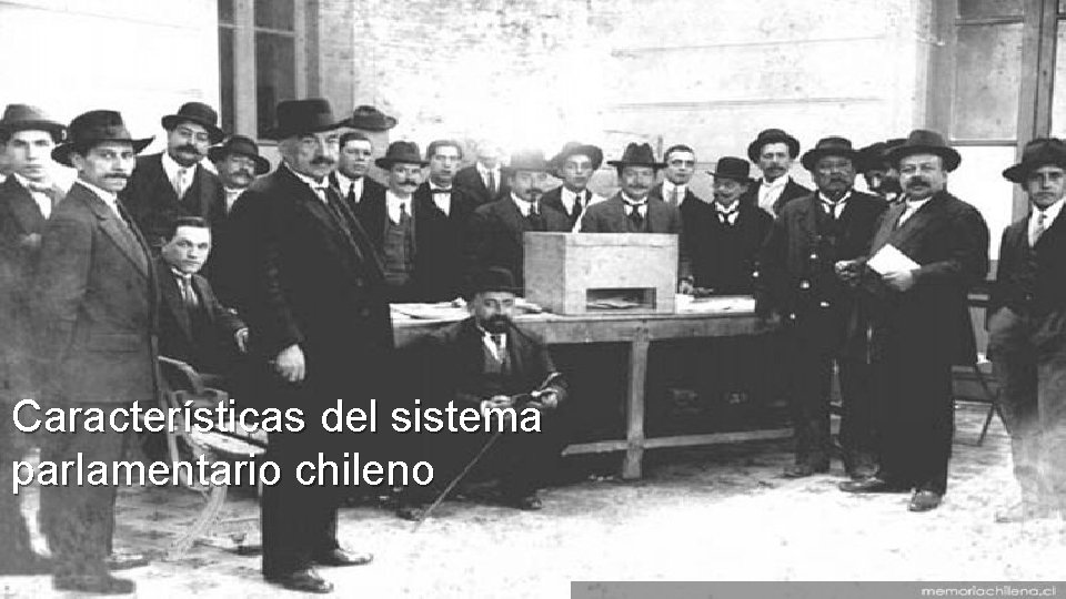 Características del sistema parlamentario chileno 