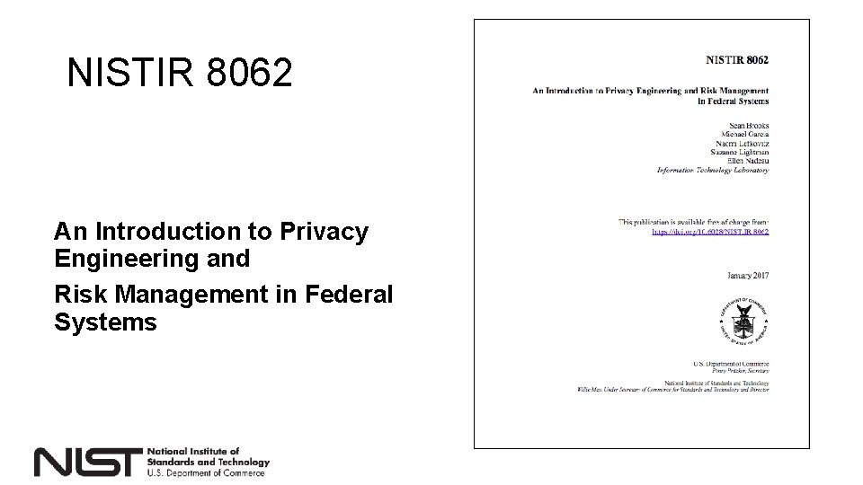 NISTIR 8062 An Introduction to Privacy Engineering and Risk Management in Federal Systems 