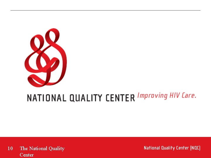 10 The National Quality Center 