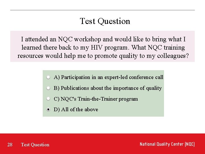 Test Question I attended an NQC workshop and would like to bring what I