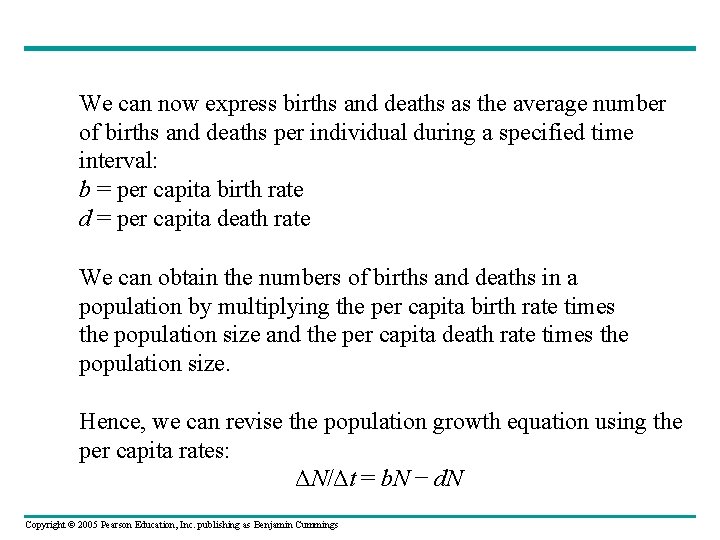 We can now express births and deaths as the average number of births and
