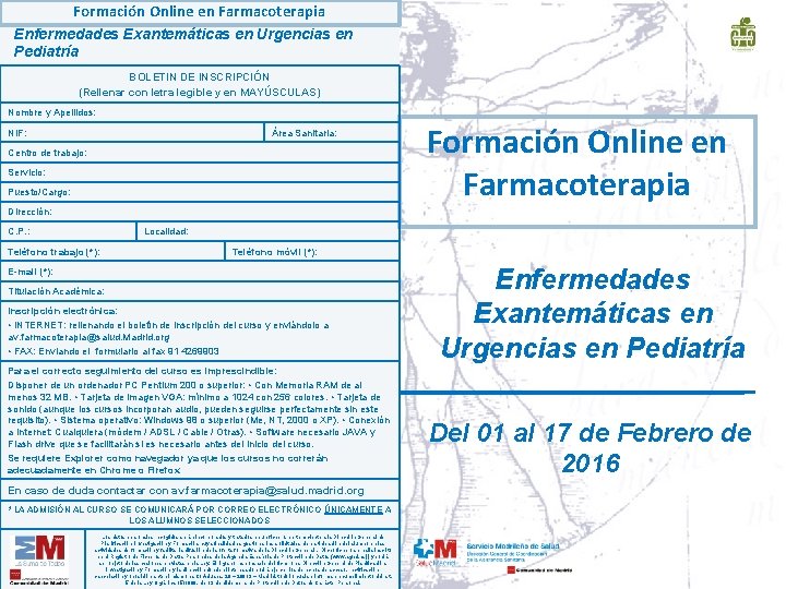 Formación Online en Farmacoterapia Enfermedades Exantemáticas en Urgencias en Pediatría BOLETIN DE INSCRIPCIÓN (Rellenar