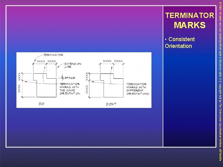 MARKS • Consistent Orientation © 2005. All rights reserved, including World rights & Electronic