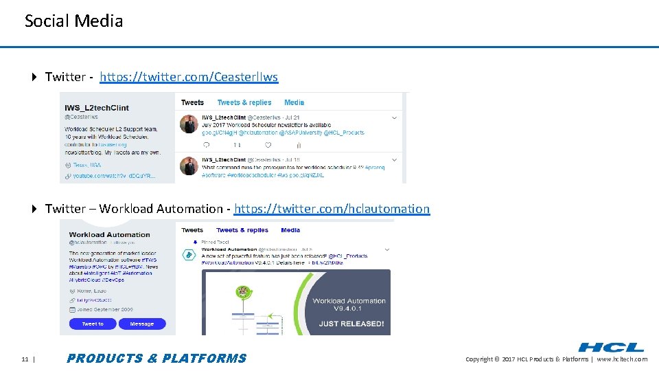 Social Media 4 Twitter - https: //twitter. com/Ceasterl. Iws 4 Twitter – Workload Automation