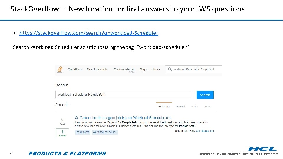 Stack. Overflow – New location for find answers to your IWS questions 4 https: