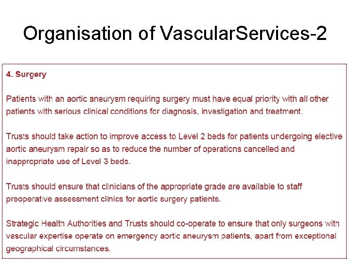 Organisation of Vascular. Services-2 