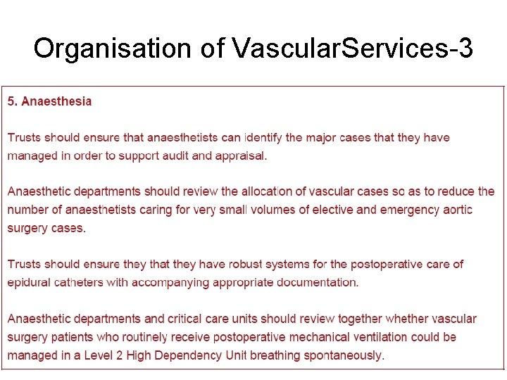 Organisation of Vascular. Services-3 