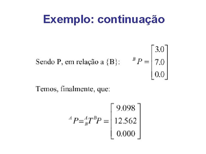 Exemplo: continuação 