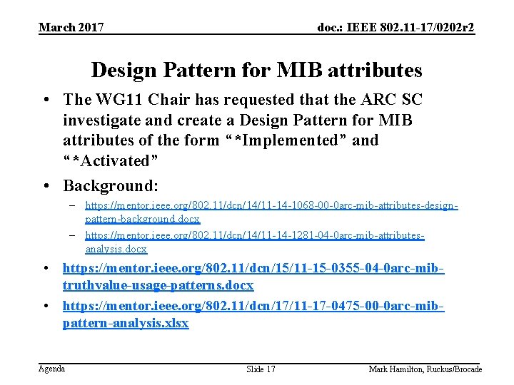 March 2017 doc. : IEEE 802. 11 -17/0202 r 2 Design Pattern for MIB