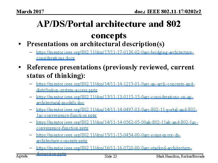 March 2017 doc. : IEEE 802. 11 -17/0202 r 2 AP/DS/Portal architecture and 802