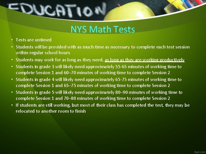 NYS Math Tests • Tests are untimed • Students will be provided with as