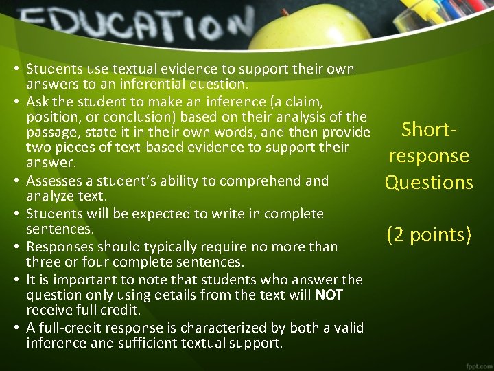  • Students use textual evidence to support their own answers to an inferential