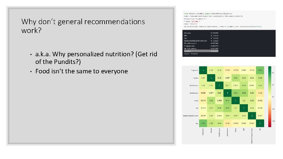 Why don’t general recommendations work? • • a. k. a. Why personalized nutrition? (Get