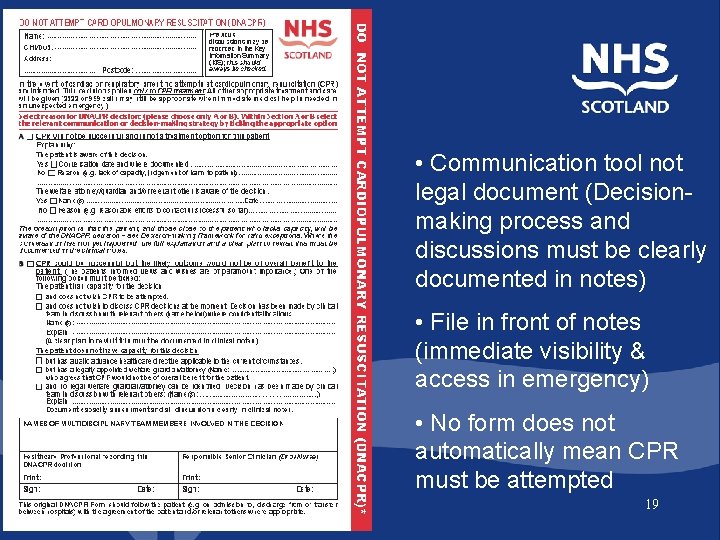  • Picture of DNACPR form (front) • Communication tool not legal document (Decisionmaking