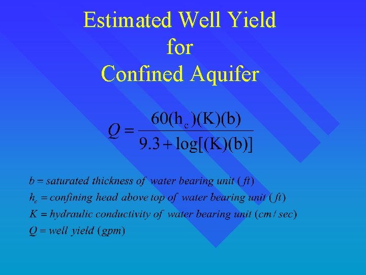 Estimated Well Yield for Confined Aquifer 