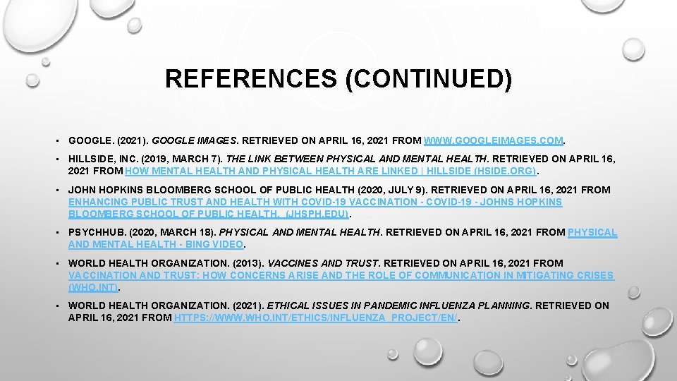 REFERENCES (CONTINUED) • GOOGLE. (2021). GOOGLE IMAGES. RETRIEVED ON APRIL 16, 2021 FROM WWW.