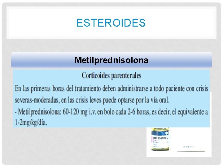 ESTEROIDES Metilprednisolona ESTEROIDES Metilprednisolona