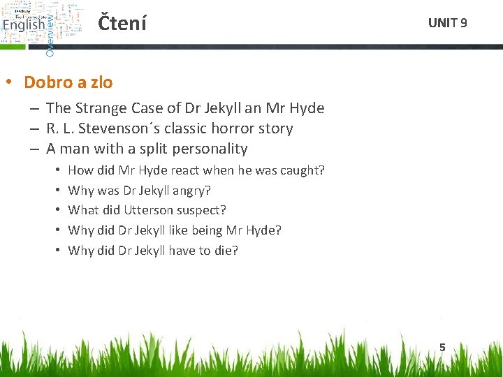 Čtení UNIT 9 • Dobro a zlo – The Strange Case of Dr Jekyll