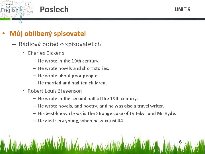 Poslech UNIT 9 • Můj oblíbený spisovatel – Rádiový pořad o spisovatelích • Charles
