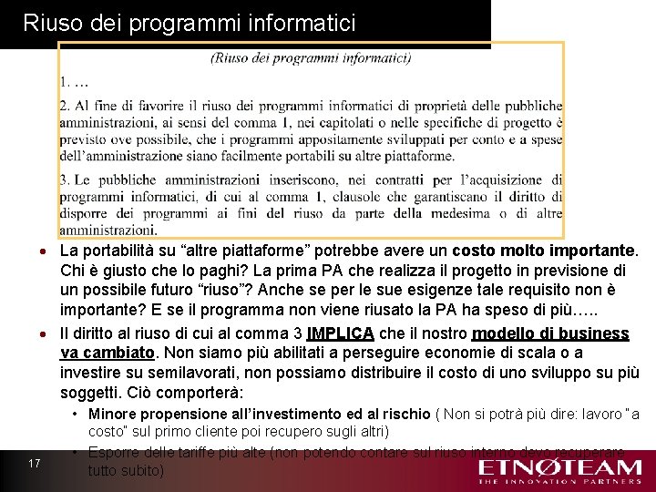 Riuso dei programmi informatici · La portabilità su “altre piattaforme” potrebbe avere un costo