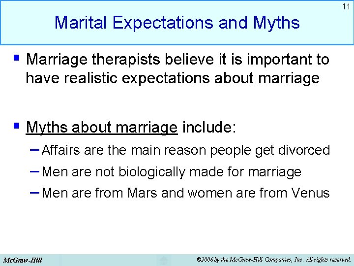 11 Marital Expectations and Myths § Marriage therapists believe it is important to have 11 Marital Expectations and Myths § Marriage therapists believe it is important to have