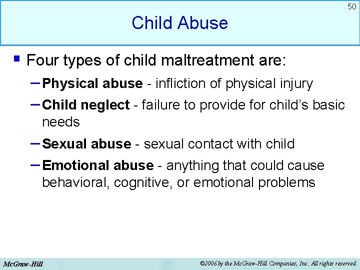 50 Child Abuse § Four types of child maltreatment are: – Physical abuse - 50 Child Abuse § Four types of child maltreatment are: – Physical abuse -