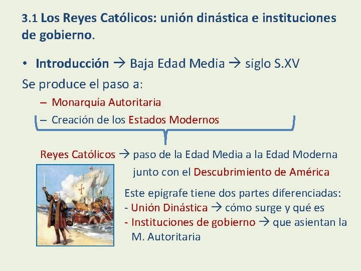 3. 1 Los Reyes Católicos: unión dinástica e instituciones de gobierno. • Introducción Baja