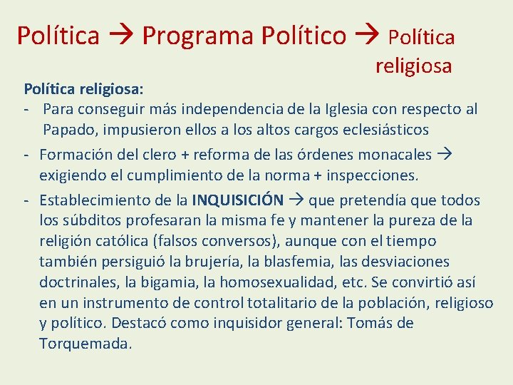 Política Programa Político Política religiosa: - Para conseguir más independencia de la Iglesia con
